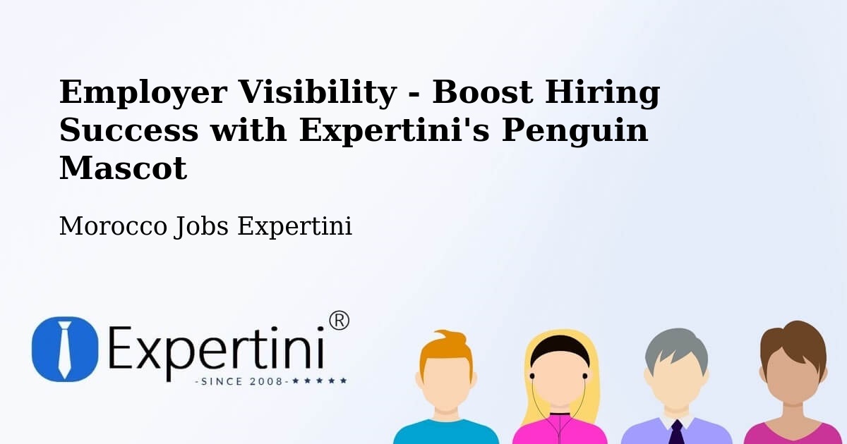 CV and Resume Visibility Optimization – Oued Laou - Morocco Jobs Expertini